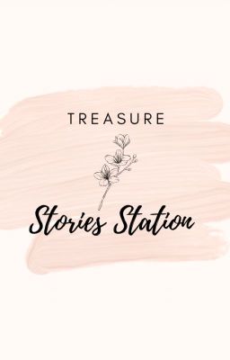 Đọc Truyện Treasure Stories Station - Truyen2U.Net