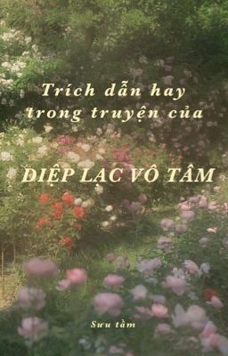 Trích Dẫn Hay Trong Truyện Của Diệp Lạc Vô Tâm