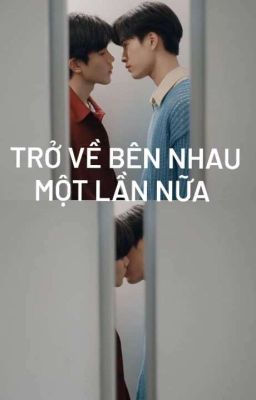 Trở Về Bên Nhau Một Lần Nữa 