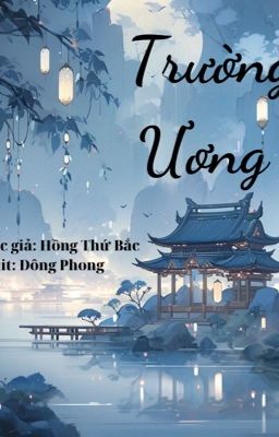 Trường Ương - Hồng Thứ Bắc