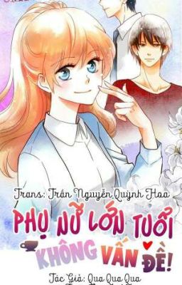  | truyện tranh | Phụ Nữ Lớn Tuổi Không Vấn Đề 