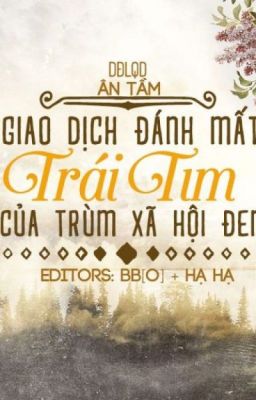 Tứ đại tài phiệt 2: Giao dịch đánh cắp mất trái tim của trùm xã hội đen