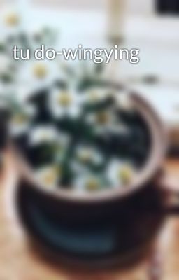 tu do-wingying