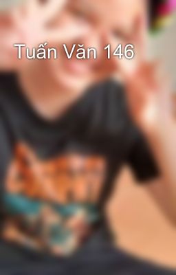 Tuấn Văn 146