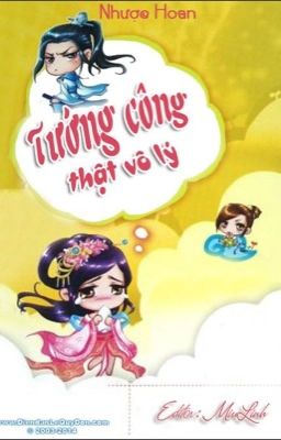 TƯỚNG CÔNG THẬT VÔ LÝ (FULL)