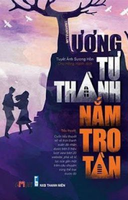 Tương tư thành nắm tro tàn - Tuyết Ảnh Sương Hồn (quyển 1)