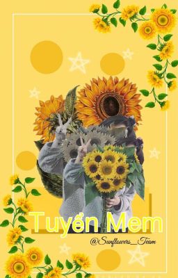 Tuyển mem ~Sunflowers_Team~