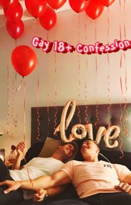 Tuyển tập Gay 18+ Confessions Cảm Động Về Tình Yêu
