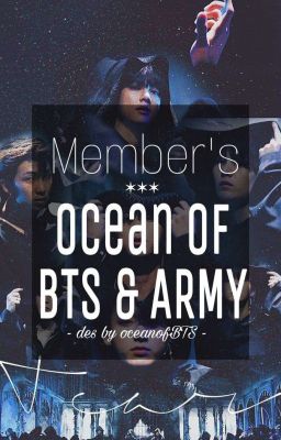 《 Tuyển Thành Viên 》 Ocean of BTS - ARMY