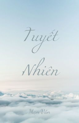 Đọc Truyện Tuyết Nhiên - Truyen2U.Net