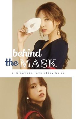 Đọc Truyện [TWICE] Behind The Mask - Truyen2U.Net