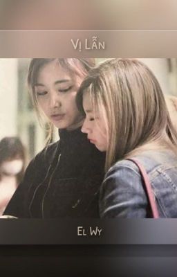 [TWOSHOT] [SaTzu] Vị Lẫn