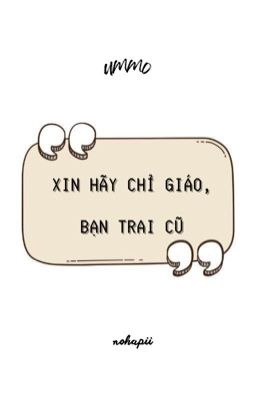 |ummo| Xin hãy chỉ giáo, bạn trai cũ