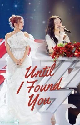 Until I Found You - Trang Pháp x Lan Ngọc.