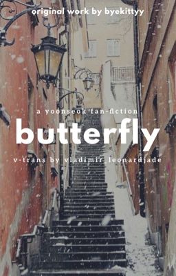 Đọc Truyện [V-trans] butterfly / m.yg, j.hs - Truyen2U.Net