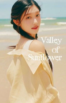 Đọc Truyện Valley of Sunflower - Truyen2U.Net