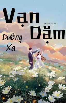 Vạn Dặm Đường Xa