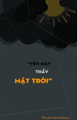 VÉN MÂY THẤY MẶT TRỜI