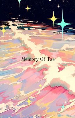 [Vhope] Memory Of Tae 
