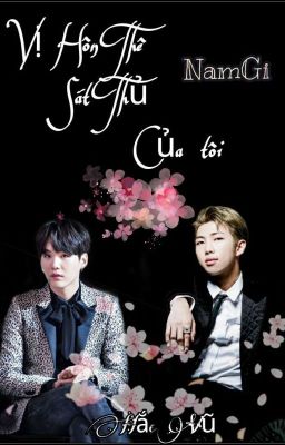 Đọc Truyện Vị Hôn Thê Sát Thủ Của Tôi {NamGi Ver} NAMGI / MONGA - Truyen2U.Net