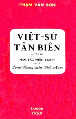 Việt Sử Tân Biên 3 - Nam Bắc Phân Tranh - Phạm Văn Sơn