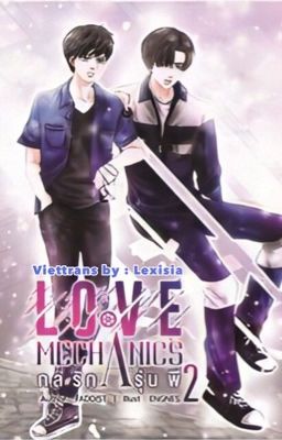 [VIETTRANS] LOVE MECHANICS 2 - CƠ CHẾ TÌNH YÊU CỦA ĐÀN ANH -  FADDIST