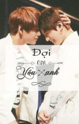 [VKook]《Fanfic》Đợi em yêu anh