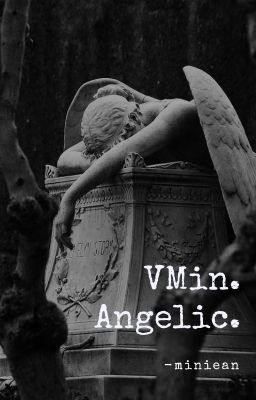 VMin; Angelic