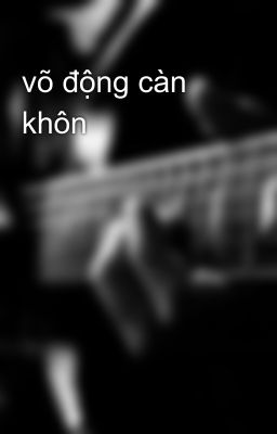 võ động càn khôn