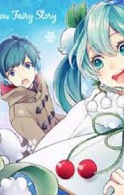 [Vocaloids] - Snow Fairy Story