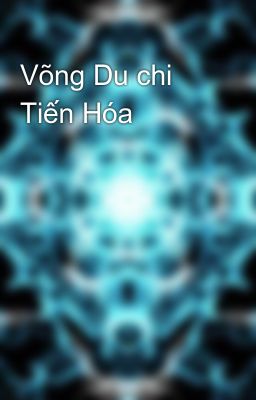 Võng Du chi Tiến Hóa