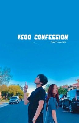 『 VSoo Confession 』
