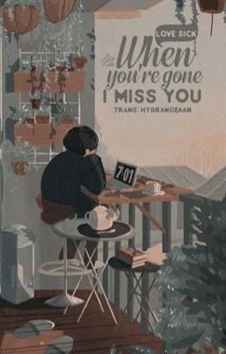 Đọc Truyện vtrans | SeungSeok | When You're Gone I Miss You - Truyen2U.Net