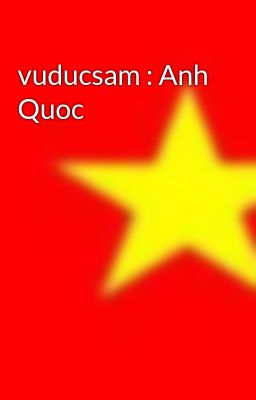 Đọc Truyện vuducsam : Anh Quoc - Truyen2U.Net