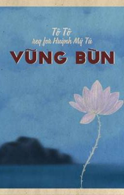 Vũng bùn [HOÀN]