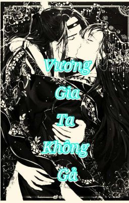 Vương Gia Ta Không Gả