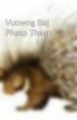 Vuowng Baj Phasp Thaanf