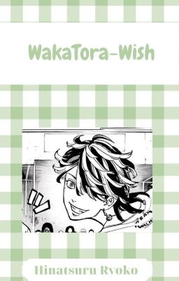 WakaTora - Wish