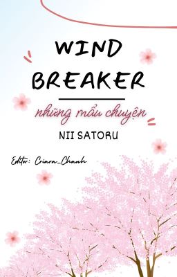 Đọc Truyện [WIND BREAKER NII SATORU] NHỮNG MẨU CHUYỆN - Truyen2U.Net