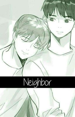「Written Fic」 HoonBae/Neighbor