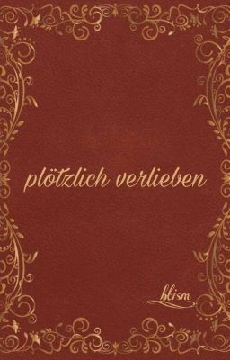 [XiaoVen] Plötzlich Verlieben