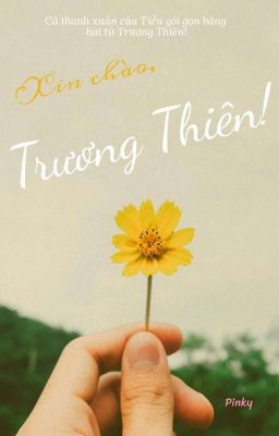 Đọc Truyện Xin Chào, Trương Thiên! - Truyen2U.Net