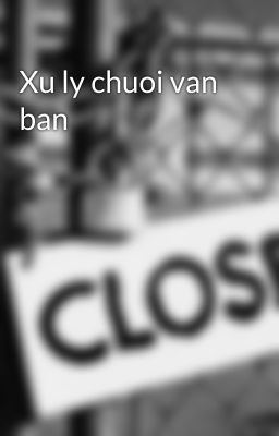 Đọc Truyện Xu ly chuoi van ban - Truyen2U.Net