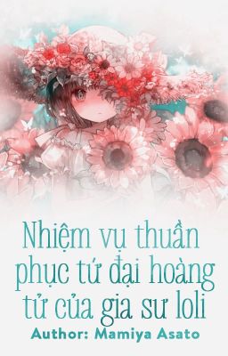 Đọc Truyện ( Xử Nữ harem )Nhiệm vụ thuần phục tứ đại hoàng tử của gia sư loli - Truyen2U.Net