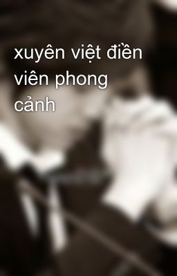 Đọc Truyện xuyên việt điền viên phong cảnh - Truyen2U.Net