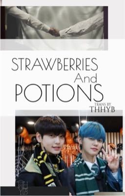 Đọc Truyện [YeonBin] Strawberries & Potions  - Truyen2U.Net