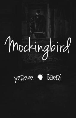 • YeRene • Mockingbird •
