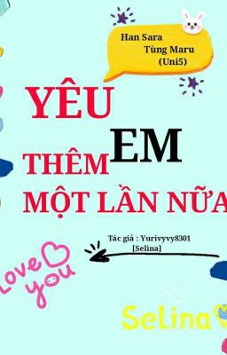 Đọc Truyện YÊU EM THÊM  MỘT LẦN NỮA  - Truyen2U.Net