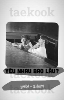 YÊU NHAU BAO LÂU?