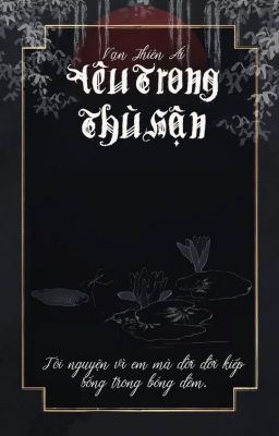 Yêu trong thù hận ( đam mỹ )